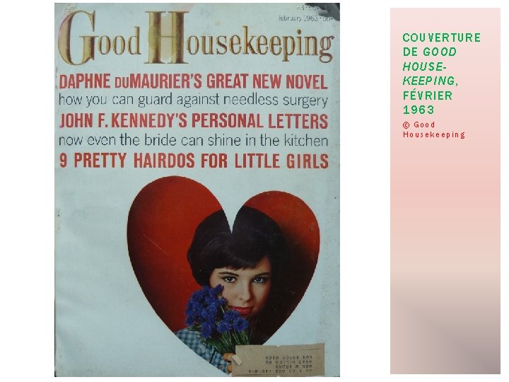 COUVERTURE DE GOOD HOUSEKEEPING, FÉVRIER 1963 © Good Housekeeping 