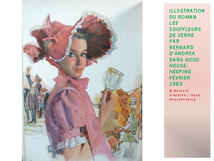 ILLUSTRATION DU ROMAN LES SOUFFLEURS DE VERRE PAR BERNARD D’ANDREA DANS GOOD HOUSEKEEPING, FÉVRIER