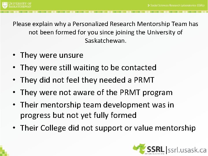 Please explain why a Personalized Research Mentorship Team has not been formed for you