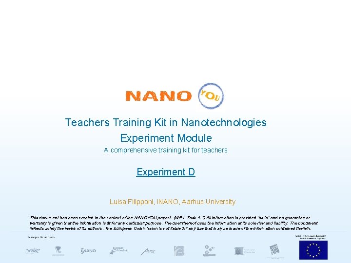 Teachers Training Kit in Nanotechnologies Experiment Module A comprehensive training kit for teachers Experiment Teachers Training Kit in Nanotechnologies Experiment Module A comprehensive training kit for teachers Experiment
