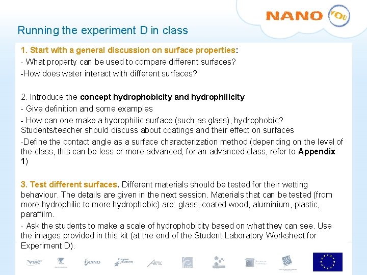 Running the experiment D in class 1. Start with a general discussion on surface Running the experiment D in class 1. Start with a general discussion on surface