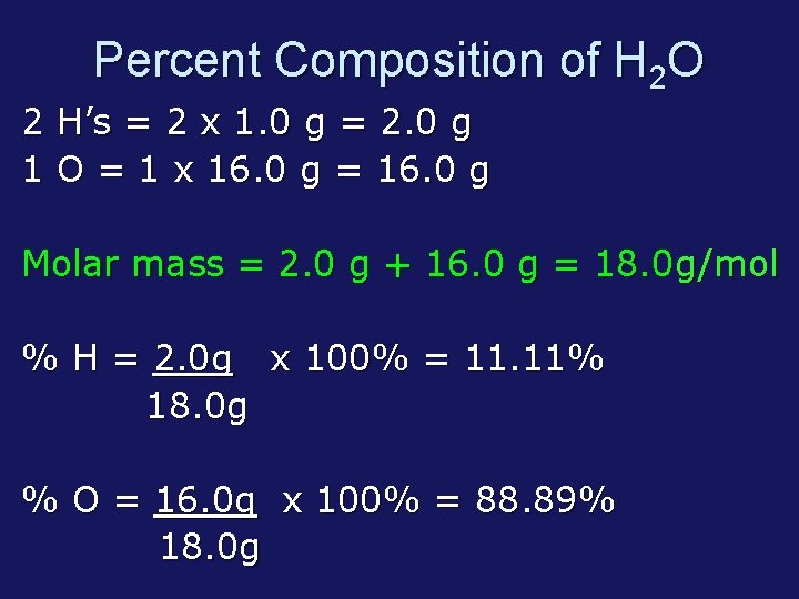 Percent Composition of H 2 O 2 H’s = 2 x 1. 0 g