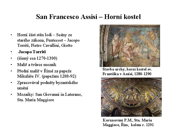 San Francesco Assisi – Horní kostel • • Horní část stěn lodi – Scény