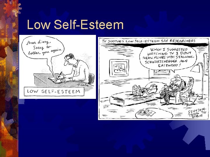 Low Self-Esteem 