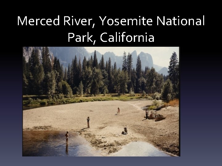 Merced River, Yosemite National Park, California 
