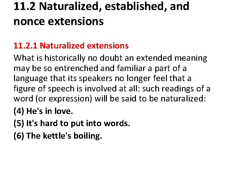 11. 2 Naturalized, established, and nonce extensions 11. 2. 1 Naturalized extensions What is