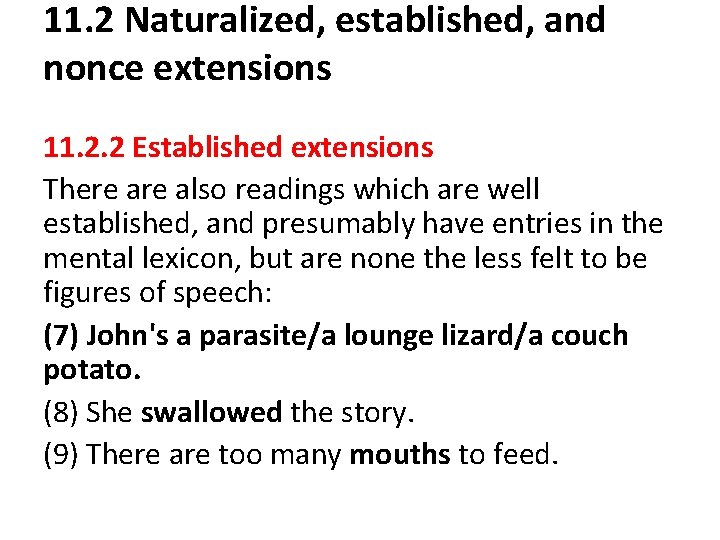 11. 2 Naturalized, established, and nonce extensions 11. 2. 2 Established extensions There also