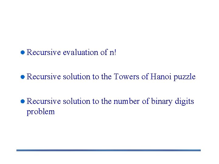 2. 4 Mathematical Analysis of Recursive Algorithms Recursive evaluation of n! Recursive solution to