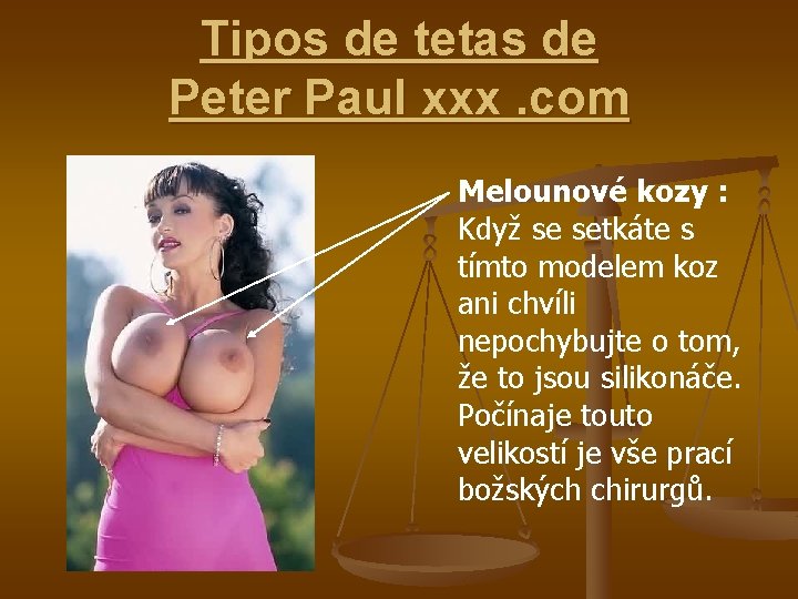 Tipos de tetas de Peter Paul xxx. com Melounové kozy : Když se setkáte