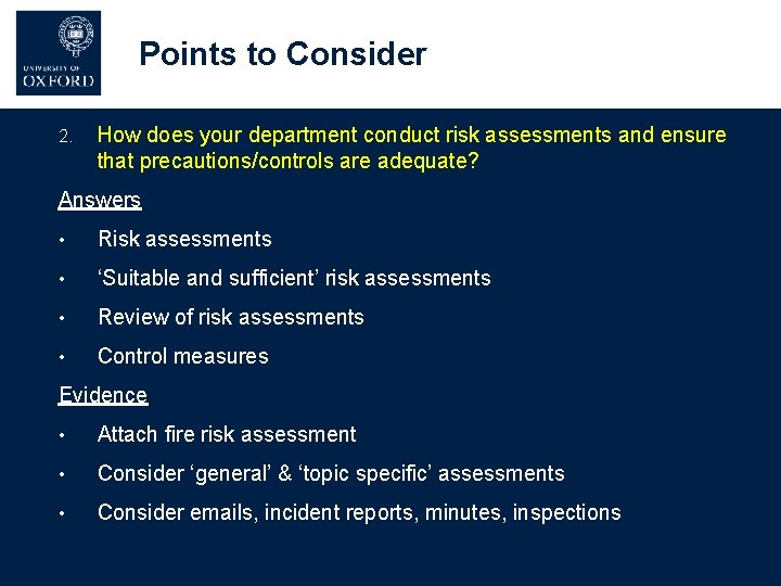 Points to Consider 2. How does your department conduct risk assessments and ensure that Points to Consider 2. How does your department conduct risk assessments and ensure that