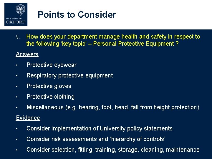 Points to Consider 9. How does your department manage health and safety in respect Points to Consider 9. How does your department manage health and safety in respect