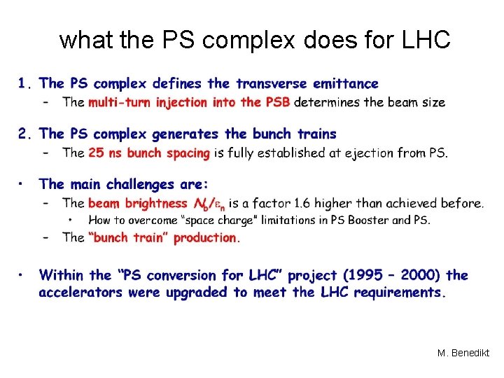 what the PS complex does for LHC M. Benedikt 