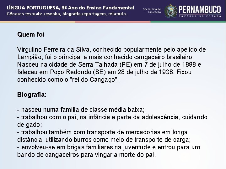 LÍNGUA PORTUGUESA, 8º Ano do Ensino Fundamental Gêneros textuais: resenha, biografia, reportagem, relatório. Quem LÍNGUA PORTUGUESA, 8º Ano do Ensino Fundamental Gêneros textuais: resenha, biografia, reportagem, relatório. Quem