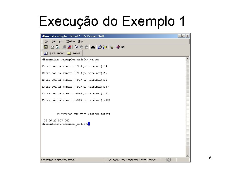 Execução do Exemplo 1 6 