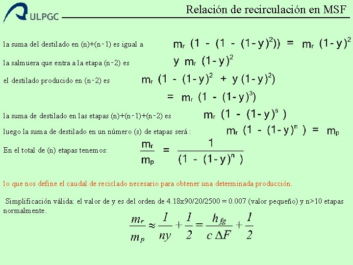 Relación de recirculación en MSF la suma del destilado en (n)+(n‑ 1) es igual