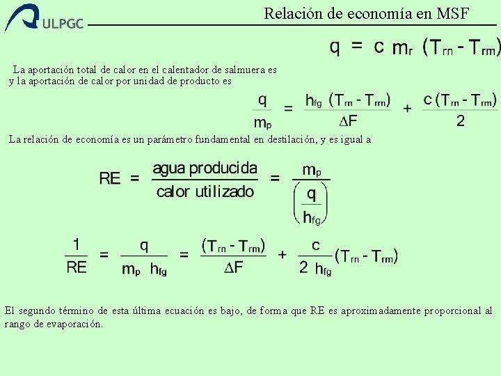 Relación de economía en MSF La aportación total de calor en el calentador de