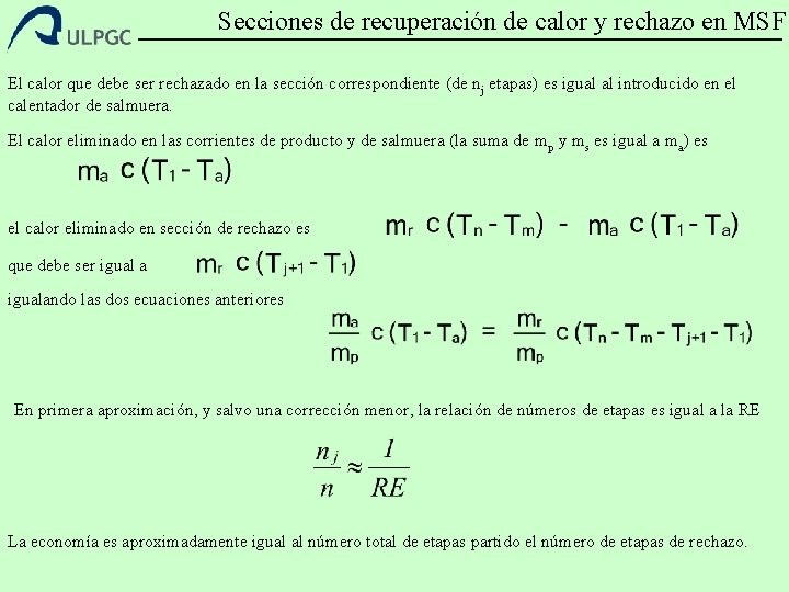 Secciones de recuperación de calor y rechazo en MSF El calor que debe ser