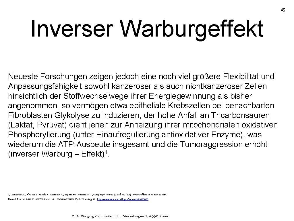 45 Inverser Warburgeffekt Neueste Forschungen zeigen jedoch eine noch viel größere Flexibilität und Anpassungsfähigkeit