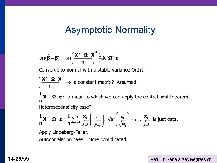 Asymptotic Normality 14 -29/59 Part 14: Generalized Regression 