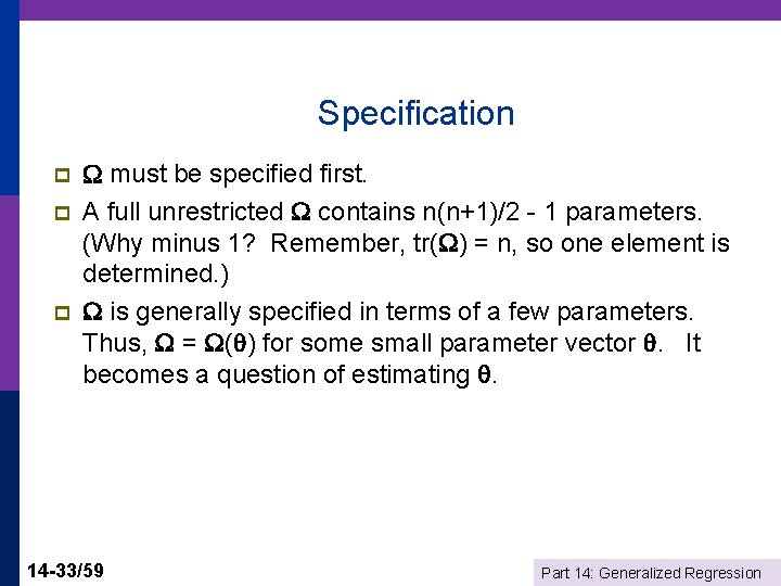 Specification p p p must be specified first. A full unrestricted contains n(n+1)/2 -