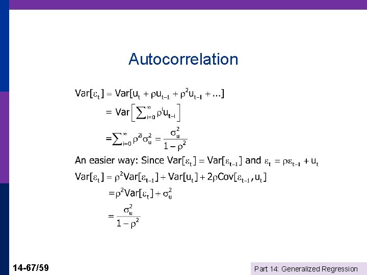 Autocorrelation 14 -67/59 Part 14: Generalized Regression 