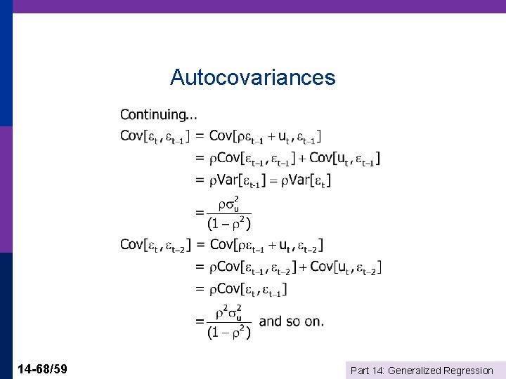 Autocovariances 14 -68/59 Part 14: Generalized Regression 