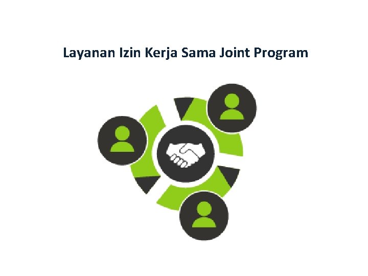 Layanan Izin Kerja Sama Joint Program 