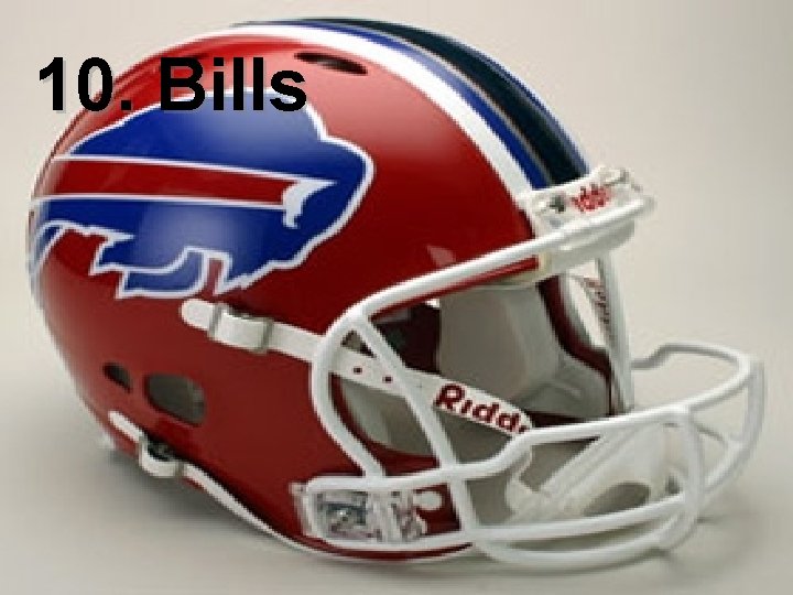 10. Bills 