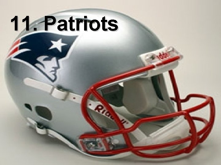 11. Patriots 