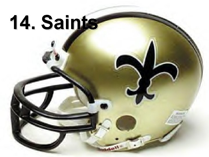 14. Saints 