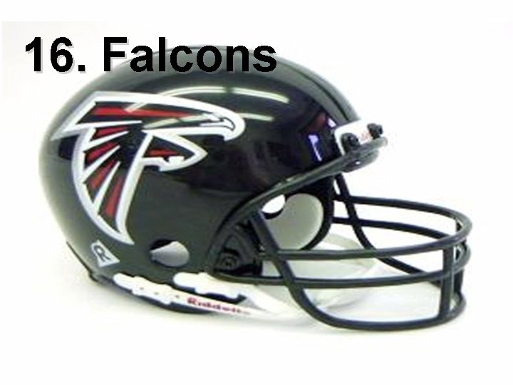 16. Falcons 