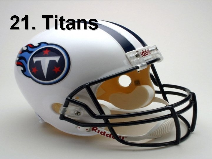 21. Titans 