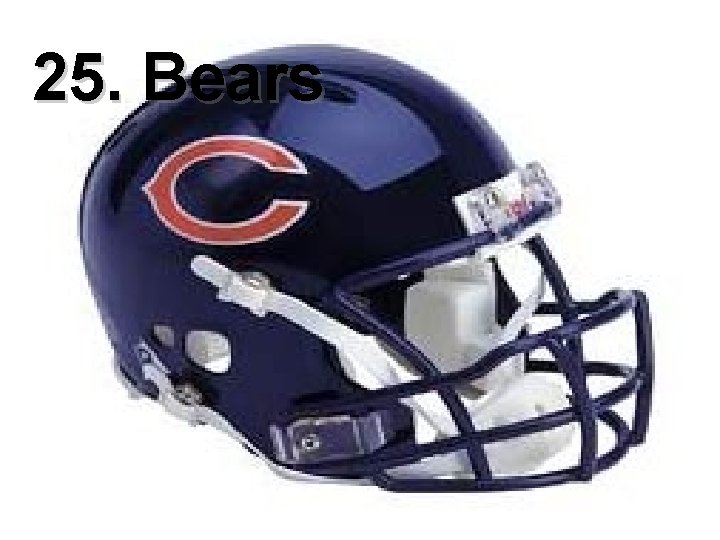 25. Bears 