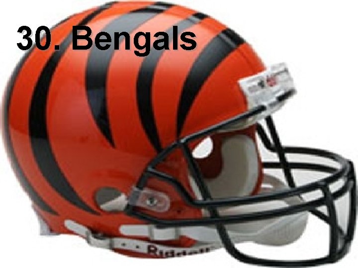 30. Bengals 