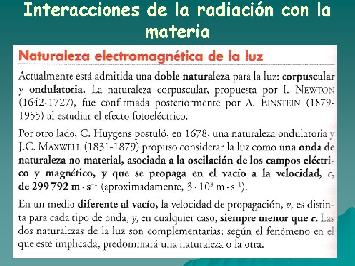 Interacciones de la radiación con la materia 