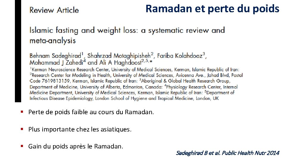 Ramadan et perte du poids § Perte de poids faible au cours du Ramadan.