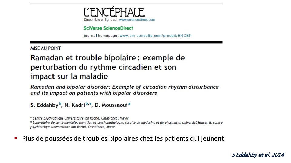 § Plus de poussées de troubles bipolaires chez les patients qui jeûnent. S Eddahby