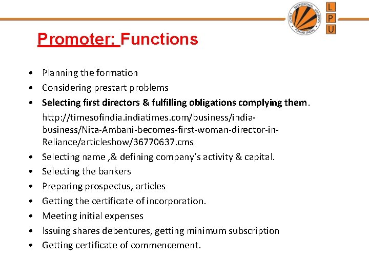 Promoter: Functions • Planning the formation • Considering prestart problems • Selecting first directors