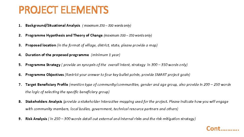 PROJECT ELEMENTS 1. Background/Situational Analysis ( maximum 250 – 300 words only) 2. Programme