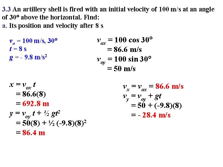 3. 3 An artillery shell is fired with an initial velocity of 100 m/s