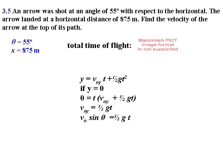 3. 5 An arrow was shot at an angle of 55º with respect to