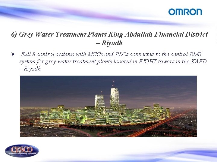 6) Grey Water Treatment Plants King Abdullah Financial District – Riyadh Ø Full 8