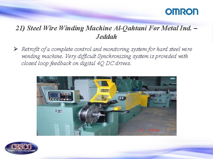 21) Steel Wire Winding Machine Al-Qahtani For Metal Ind. – Jeddah Ø Retrofit of