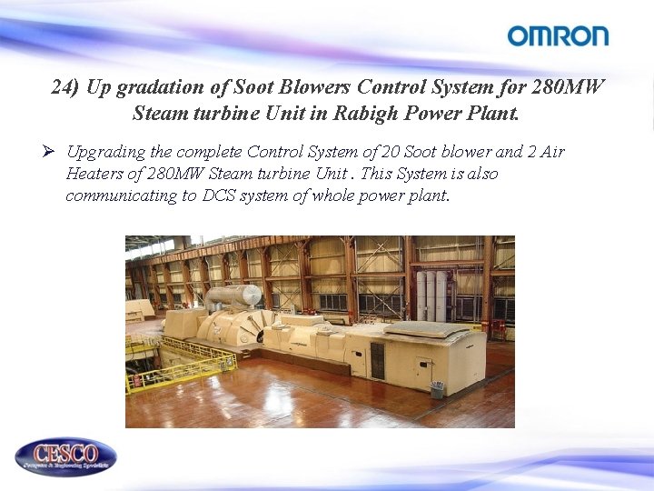 24) Up gradation of Soot Blowers Control System for 280 MW Steam turbine Unit