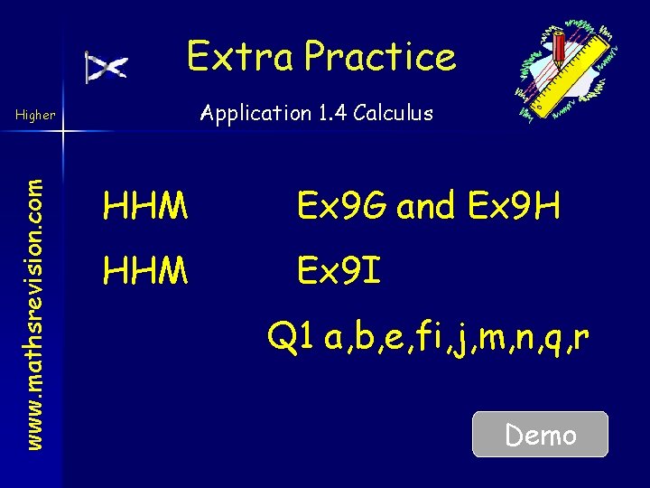 Extra Practice Application 1. 4 Calculus www. mathsrevision. com Higher HHM Ex 9 G