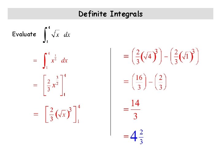 Definite Integrals Evaluate 