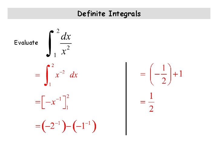 Definite Integrals Evaluate 
