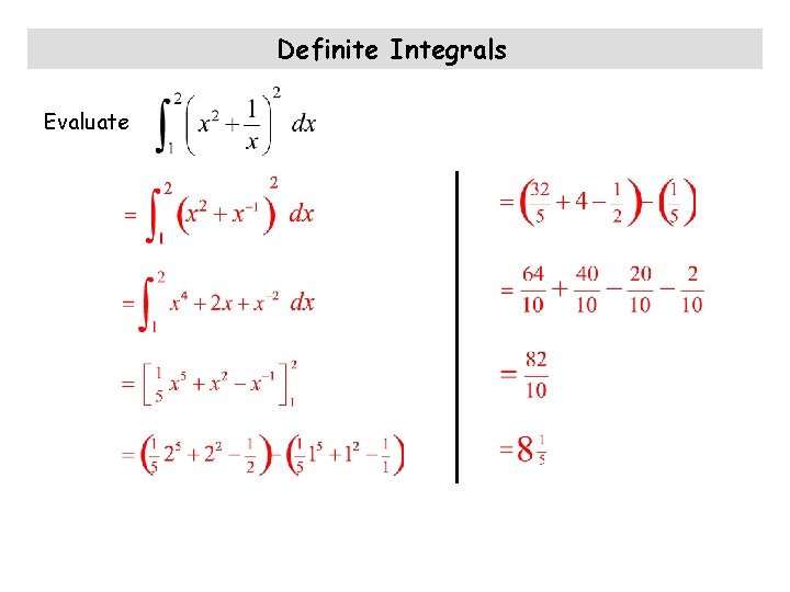 Definite Integrals Evaluate 