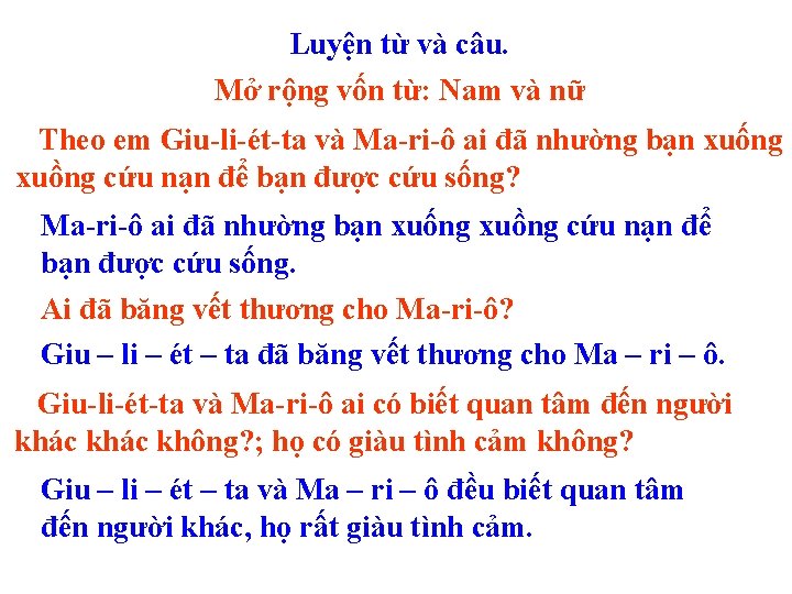 Luyện từ và câu. Mở rộng vốn từ: Nam và nữ Theo em Giu-li-ét-ta