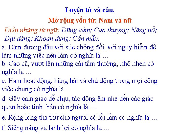 Luyện từ và câu. Mở rộng vốn từ: Nam và nữ Điền những từ